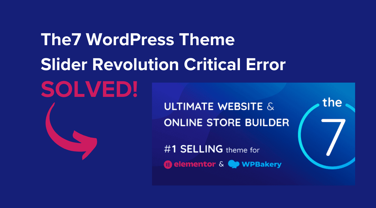 The7 WordPress Theme Slider Revolution Critical Error